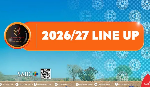 MOTSWEDING FM LINE-UP FOR 2026/27